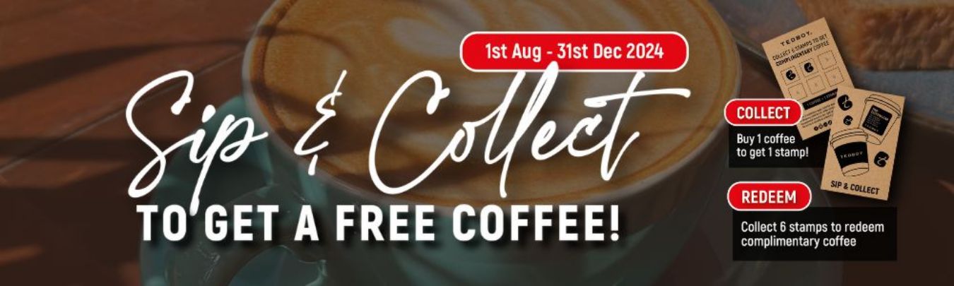 Sip & Collect : Collect All 6 stamps to get COMPLIMENTARY coffee on us!